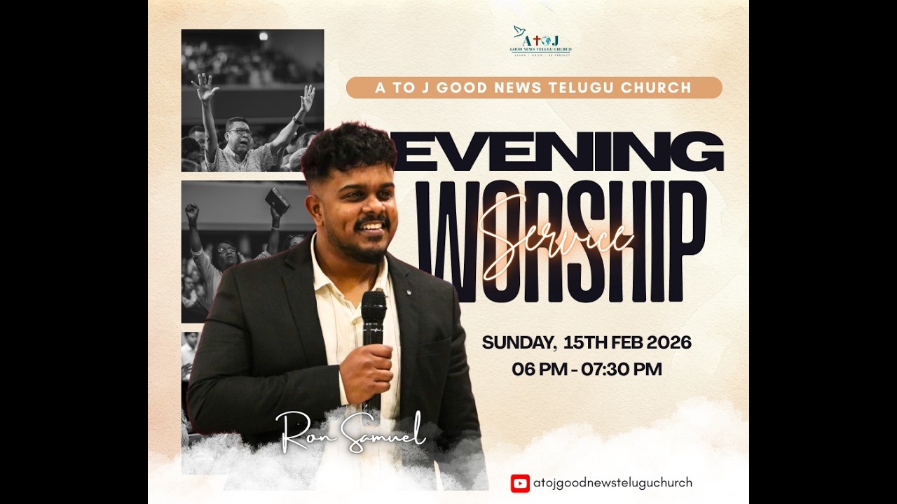 15th February Sunday Evening Service 2026 | Pastor. Ron Samuel | A To J Good News Telugu Church