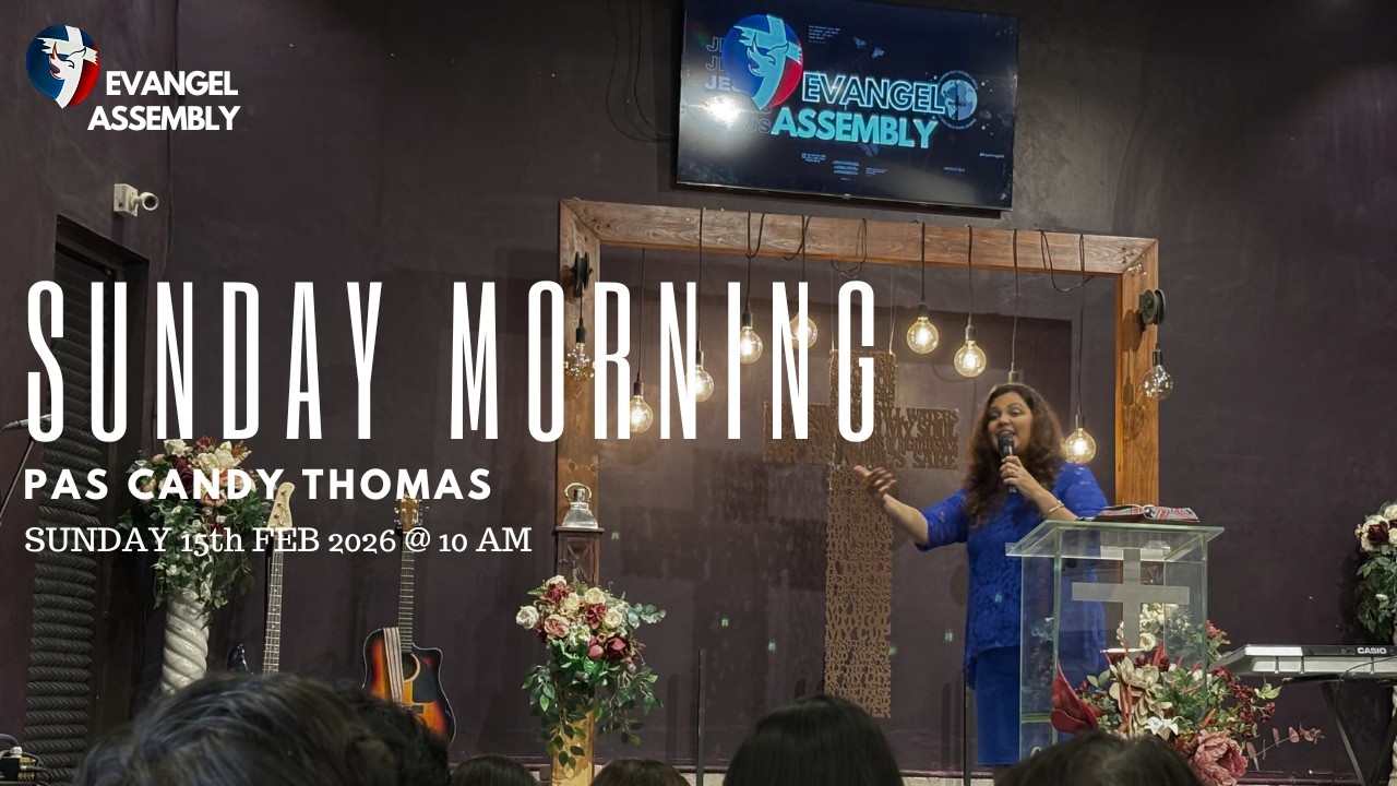 SUNDAY MORNING SERVICE  | Evangel Assembly AG Church | 15.02.2026