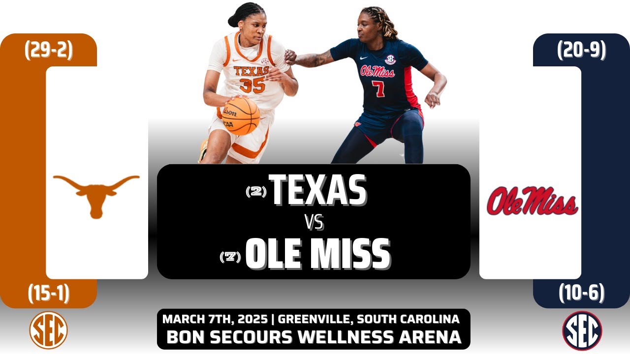 (2) Texas vs (7) Ole Miss | SEC Tournament: Quarterfinals | 3.7.25