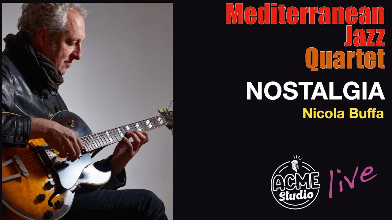 Mediterranean Jazz Quartet - Nostalgia