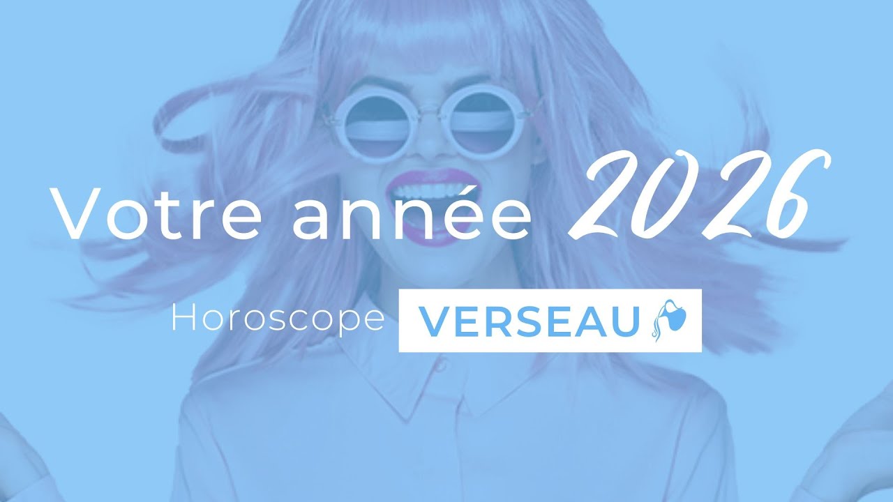 Grand Horoscope 2026 par Catherine Renard : Verseau