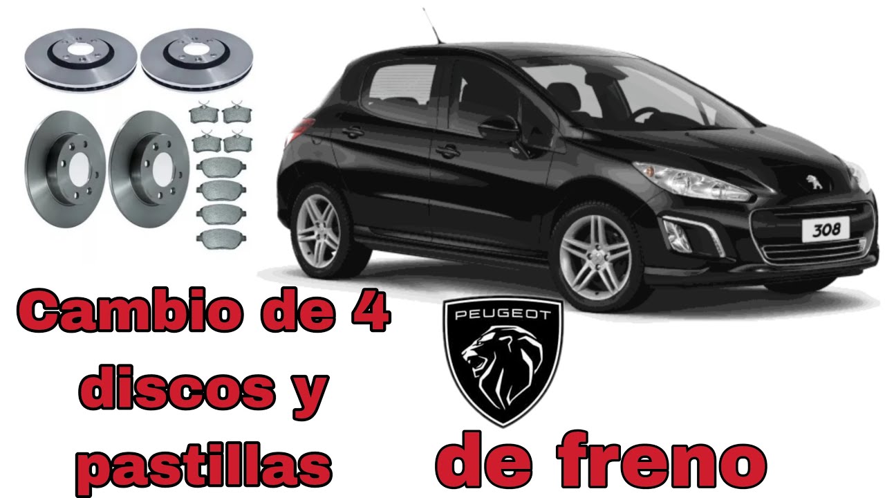 Cambio de discos de freno delanteros y traseros Peugeot 308 HDI