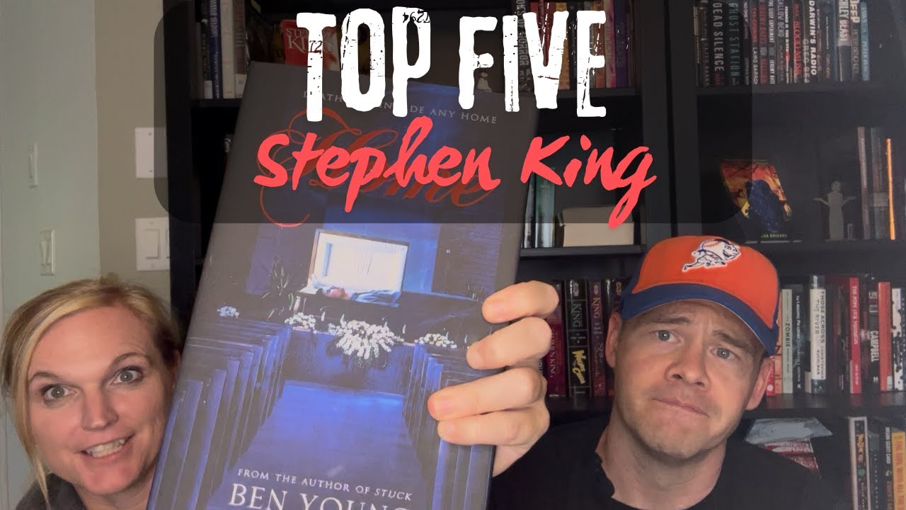 TOP 5 STEPHEN KING | Ben-splaining the best of The KING!