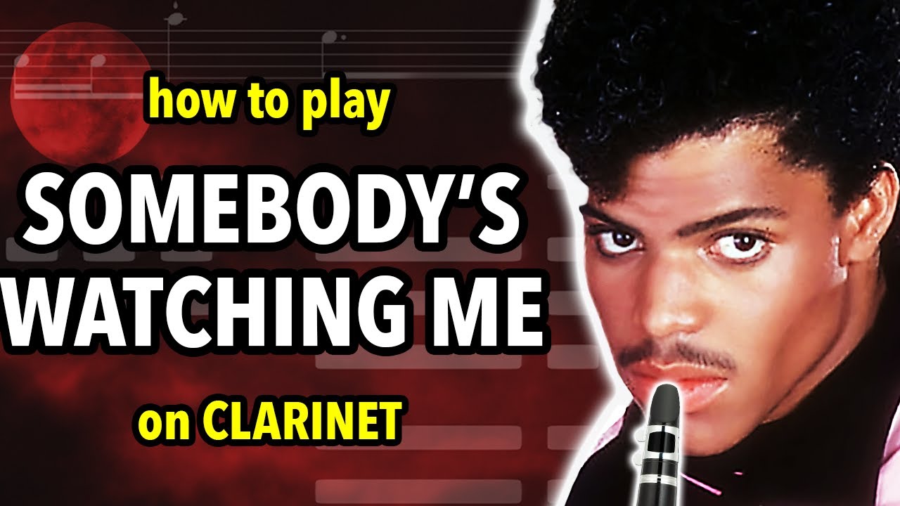 How to play Somebody's Watching Me on Clarinet | Clarified