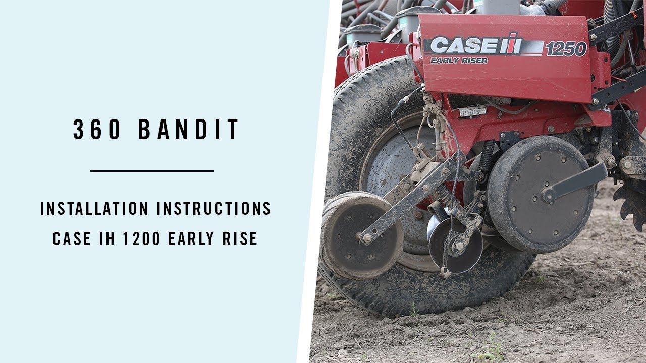 360 BANDIT Case IH Installation
