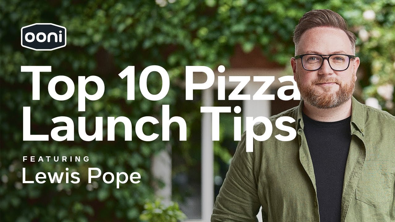 Top 10 Pizza Launch Tips | Ooni Pizza Ovens