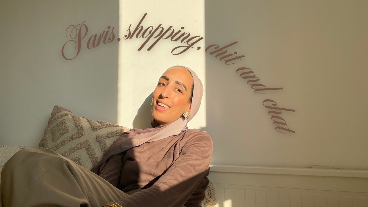 Vlog à Paris : derniers jours de ramadan, shopping, chit and chat à Paris 🌙