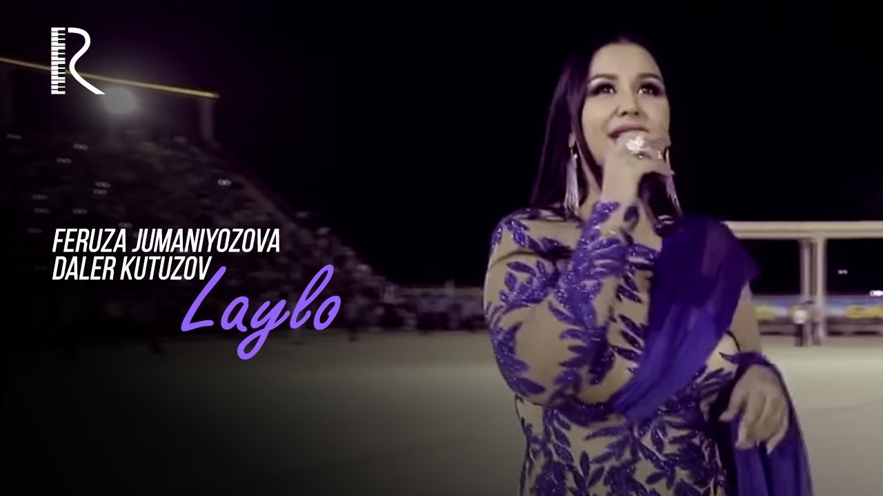 Feruza Jumaniyozova va Daler Kutuzov - Laylo | Феруза ва Далер - Лайло