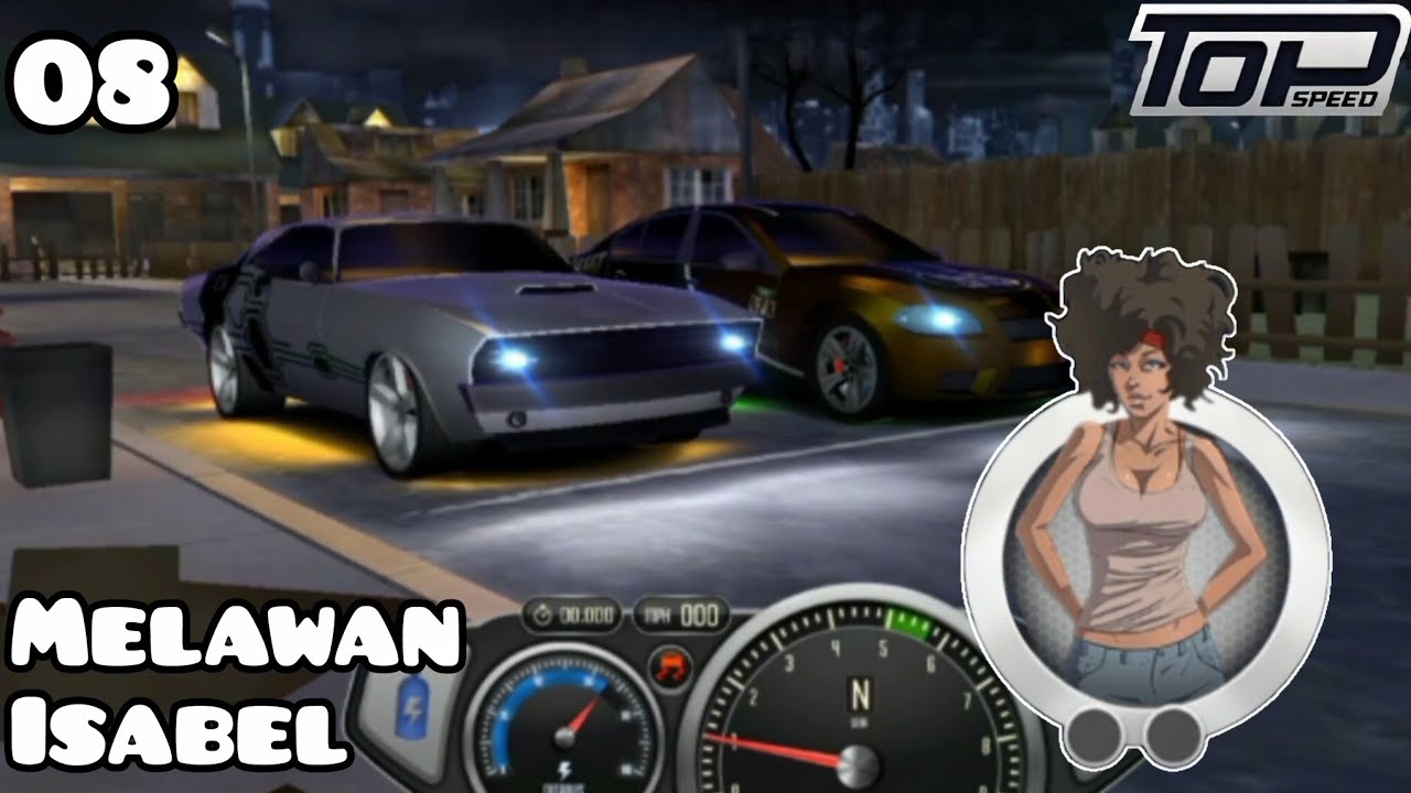 Balapan Drag Tepi Kota Melawan Isabel! - TOP SPEED - Part 08