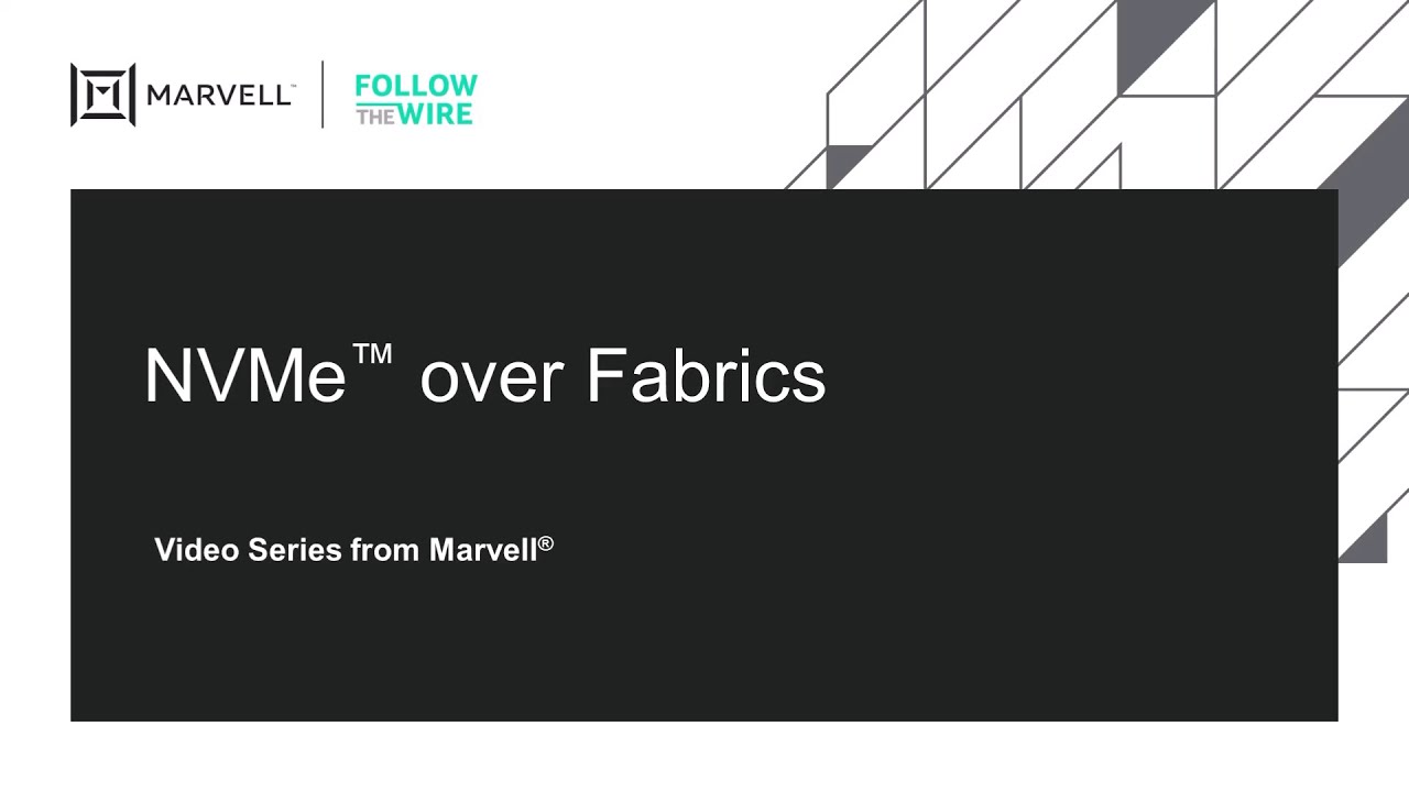 NVMe over Fabrics | Marvell Technologies | QLogic | FibreChannel
