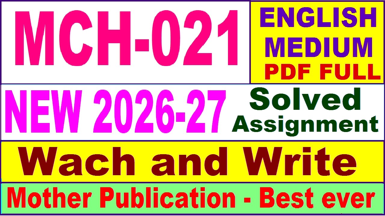 MCH 021 solved assignment 2026-27 in English || mch 021 solved assignment 2027 || ignou mch021