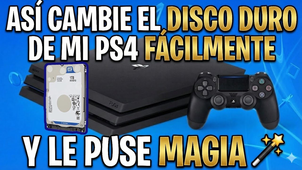 Así Cambie El Disco Duro De Mi PS4 Fácilmente Y Le Puse Magia 🪄