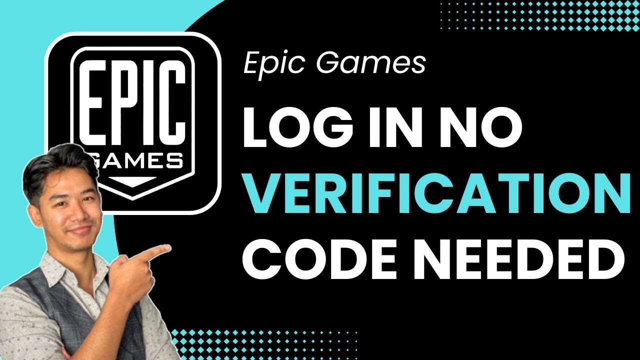 How to Login Epic Games Without Verification Code
