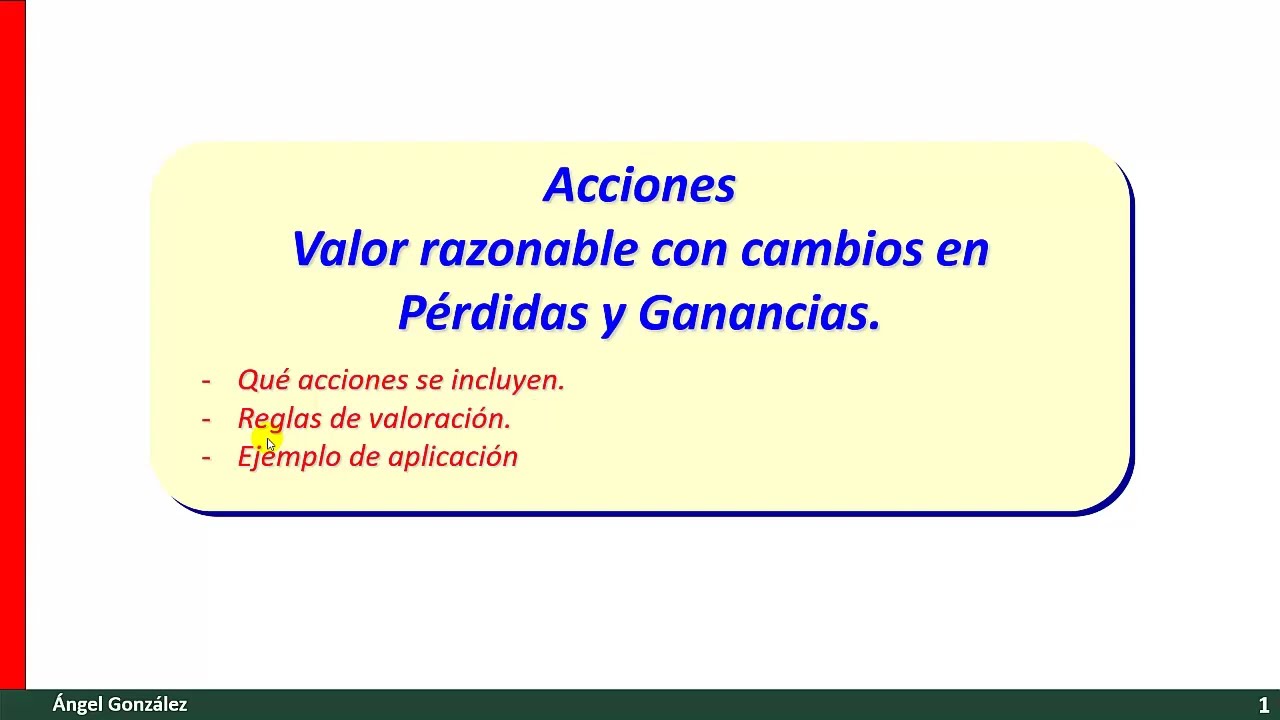 Acciones categoría de Valor Razonable con cambios en Resultados. Contabilidad PGC 2021