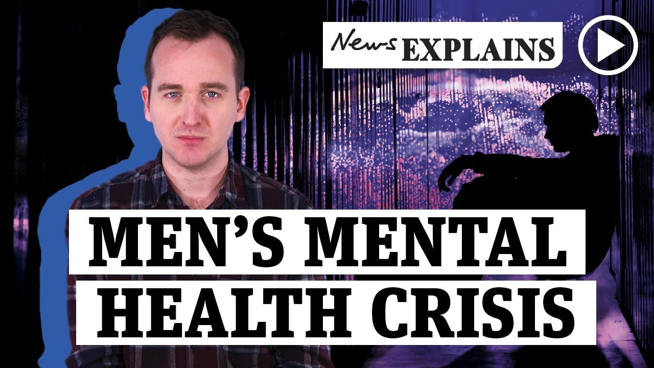 News Explains: Mental health - men won't talk about  and it's literally killing them