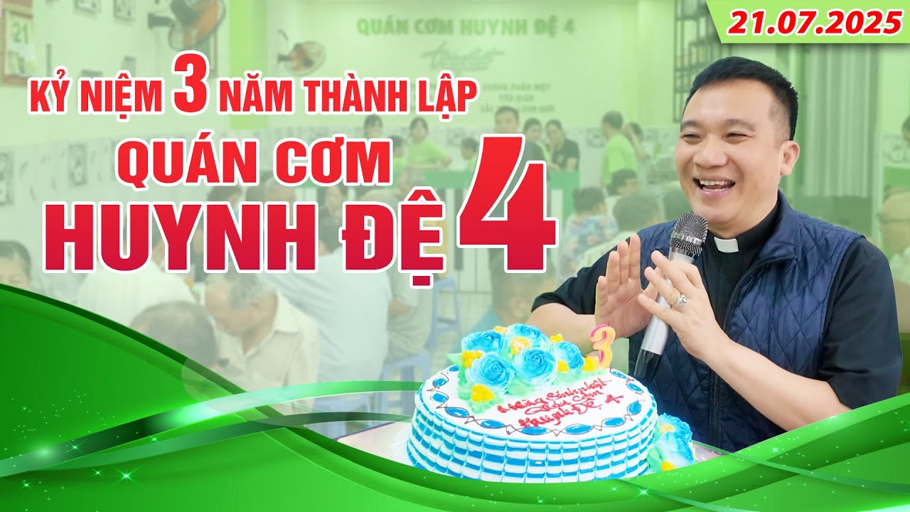 THVNN - LM NGUYỄN SANG | KỶ NIỆM 3 NĂM THÀNH LẬP QUÁN CƠM HUYNH ĐỆ 4 - P. TÂN ĐỊNH | 21.07.2025