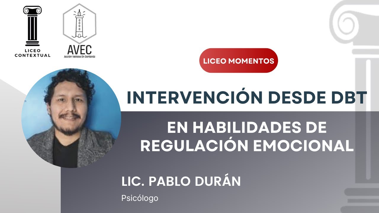 INTERVENCIÓN EN HABILIDADES DE REGULACIÓN EMOCIONAL DESDE DBT