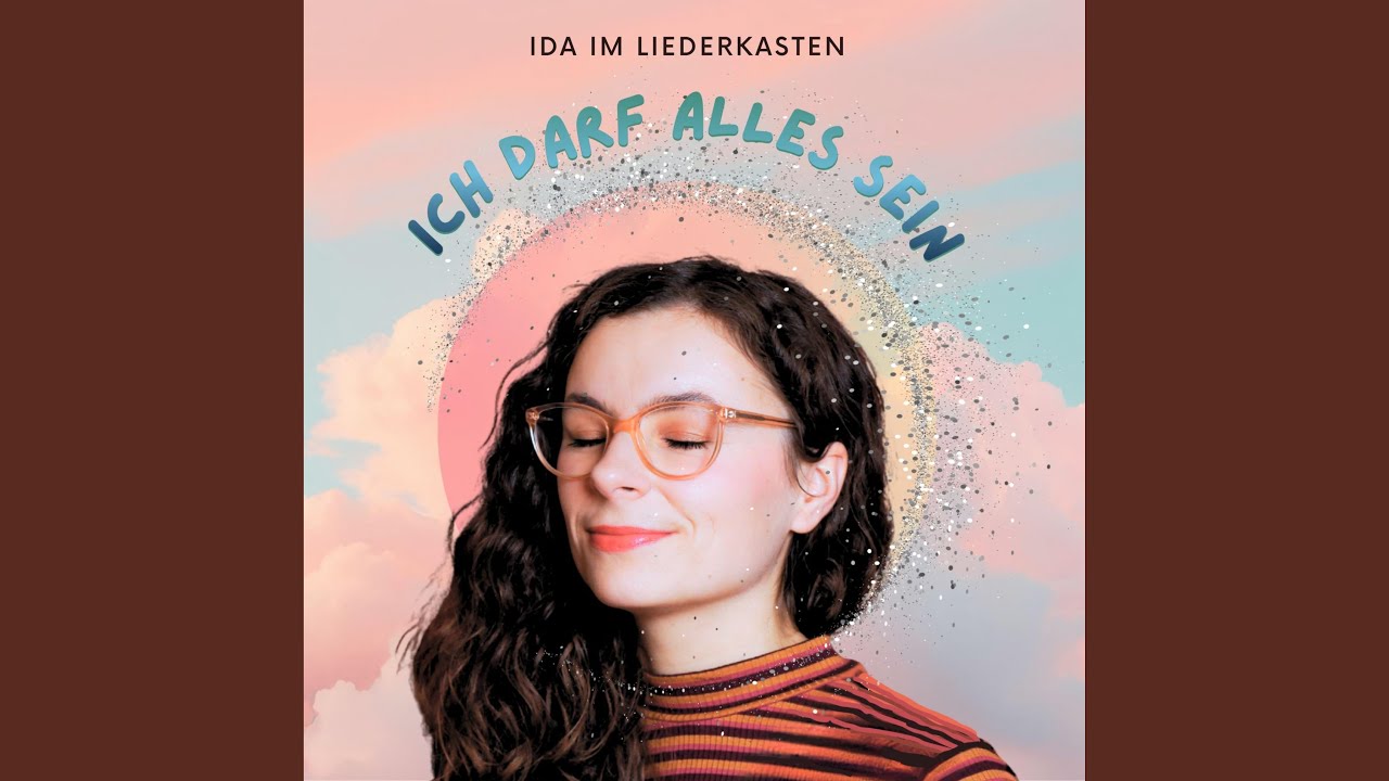Ich darf alles sein