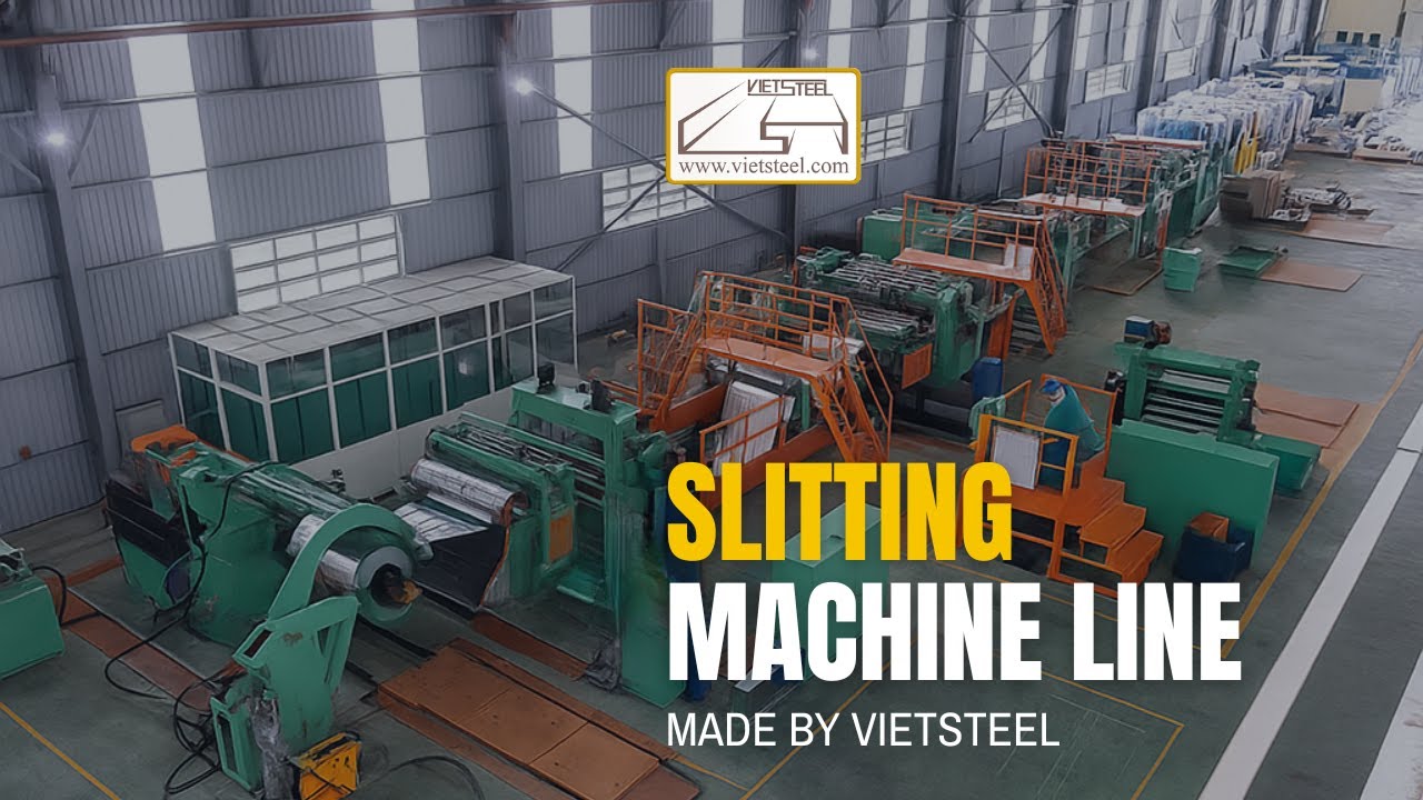 SLITTING MACHINE LINE  | VIETSTEEL MACHINERY