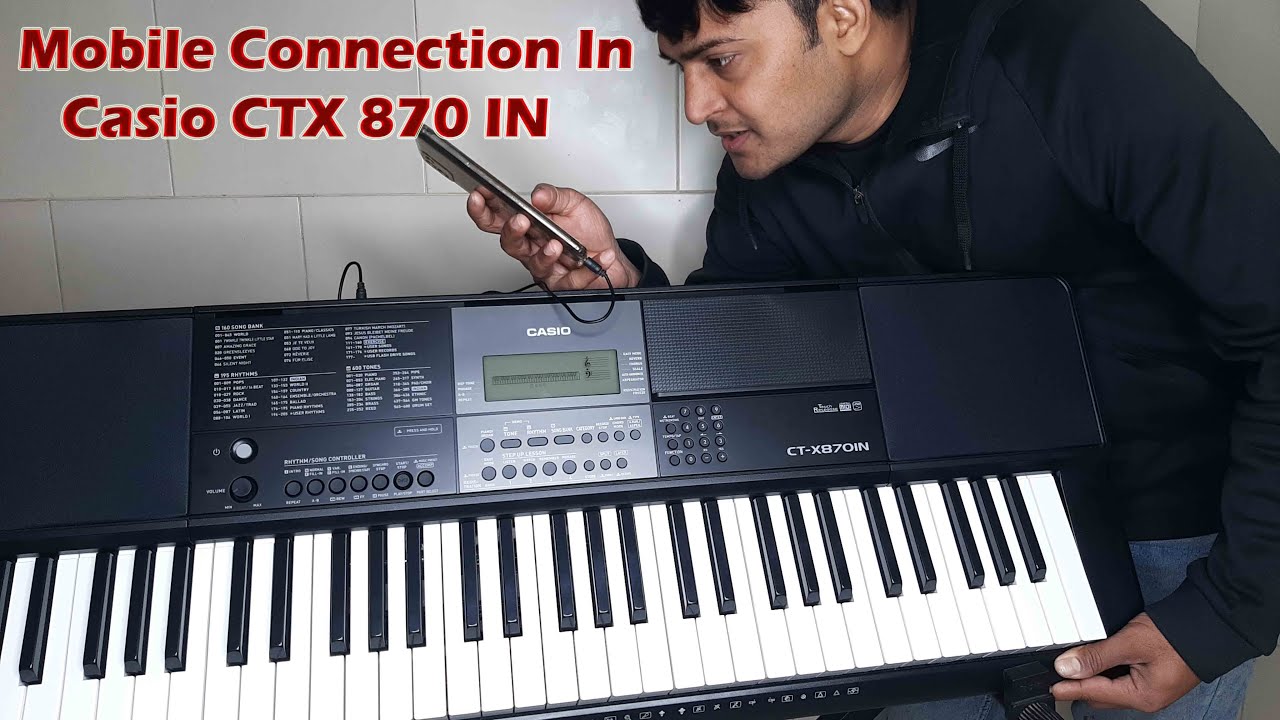 Connecting mobile phone in Casio CTX 870 IN