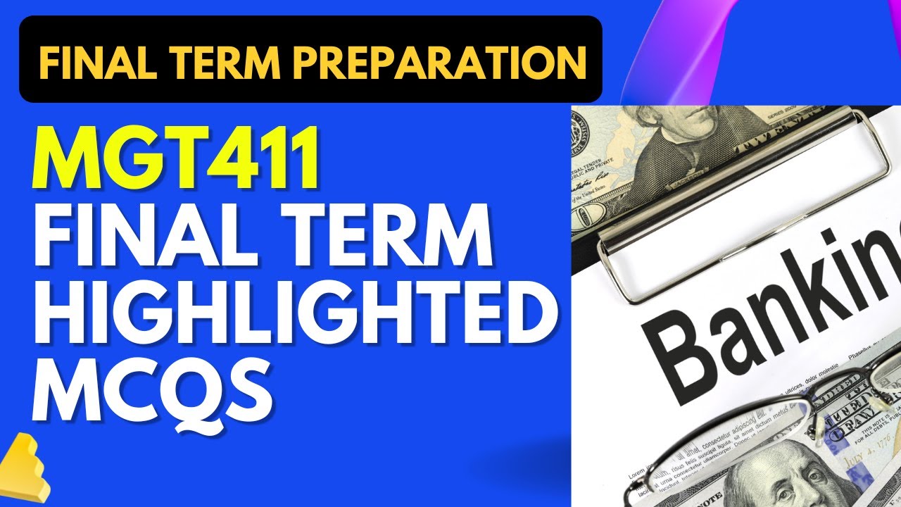 MGT411 Final Term Highlighted Solved MCQs