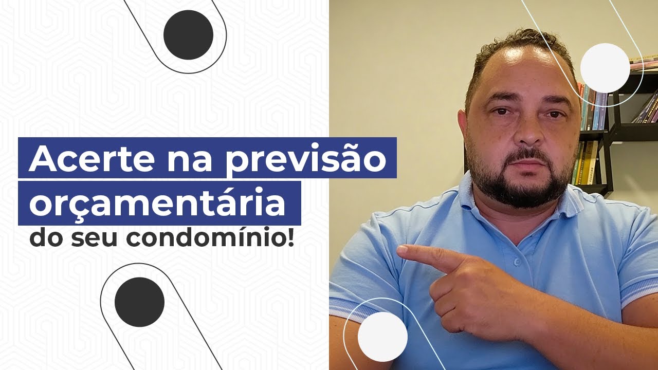Previsão orçamentária 2026: o segredo para o síndico não ser questionado na assembleia