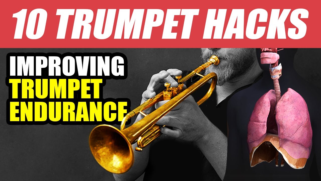 10 Proven Hacks for Improving Trumpet Endurance