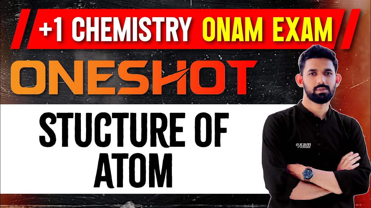 +1 Chemistry Onam Exam | Chapter 2 | Structure Of Atom | Oneshot  | Exam Winner Plus one