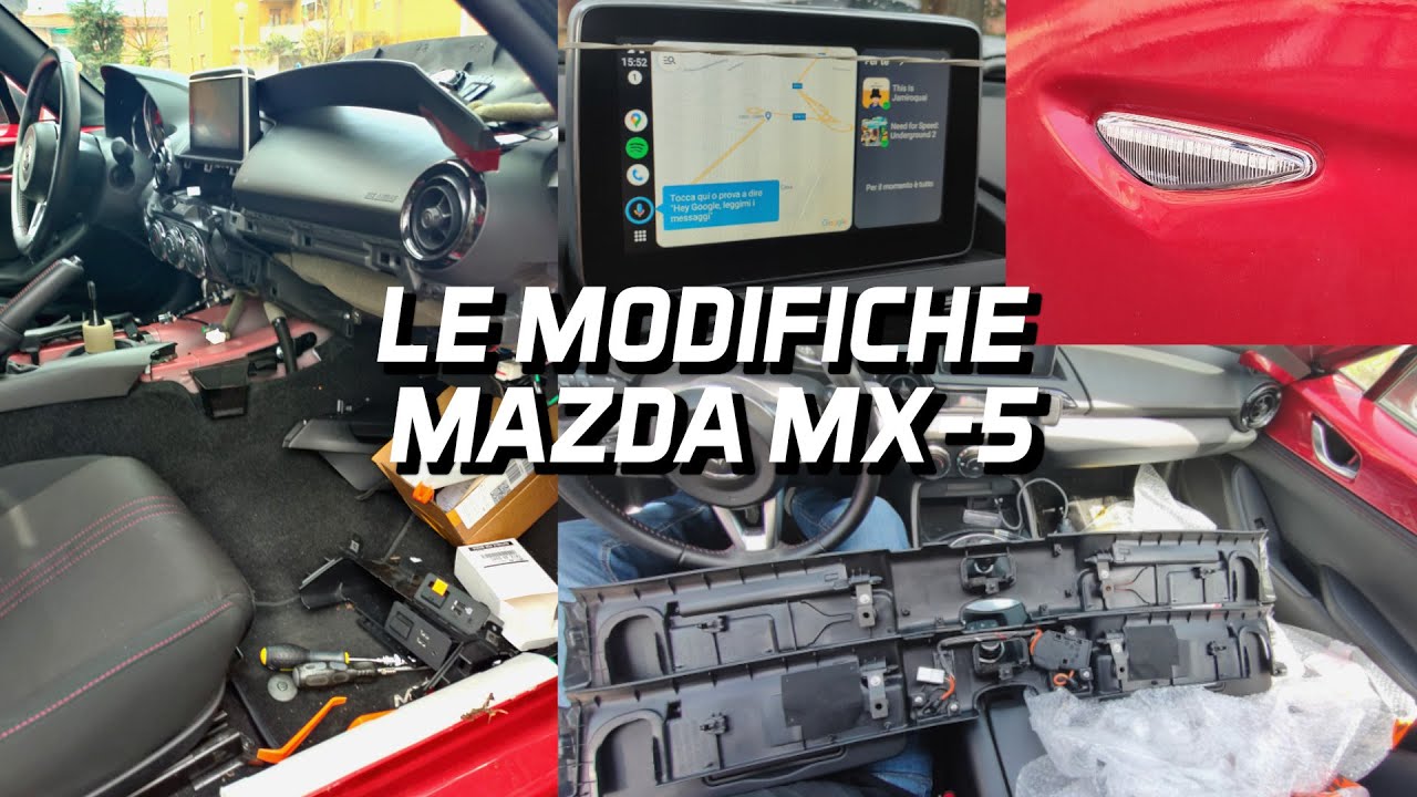 Tutte le modifiche della mia MAZDA MX-5 ND (2015) - Lista completa