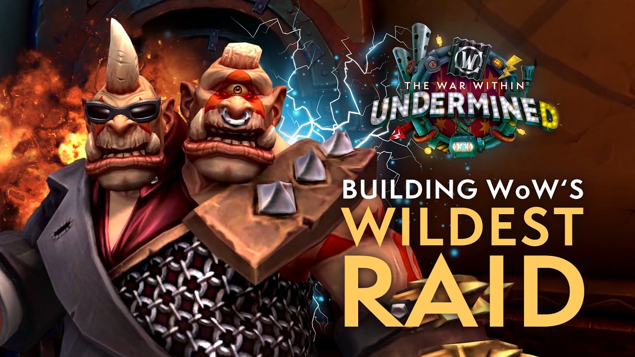 Building Azeroth: The Liberation of Undermine | World of Warcraft
