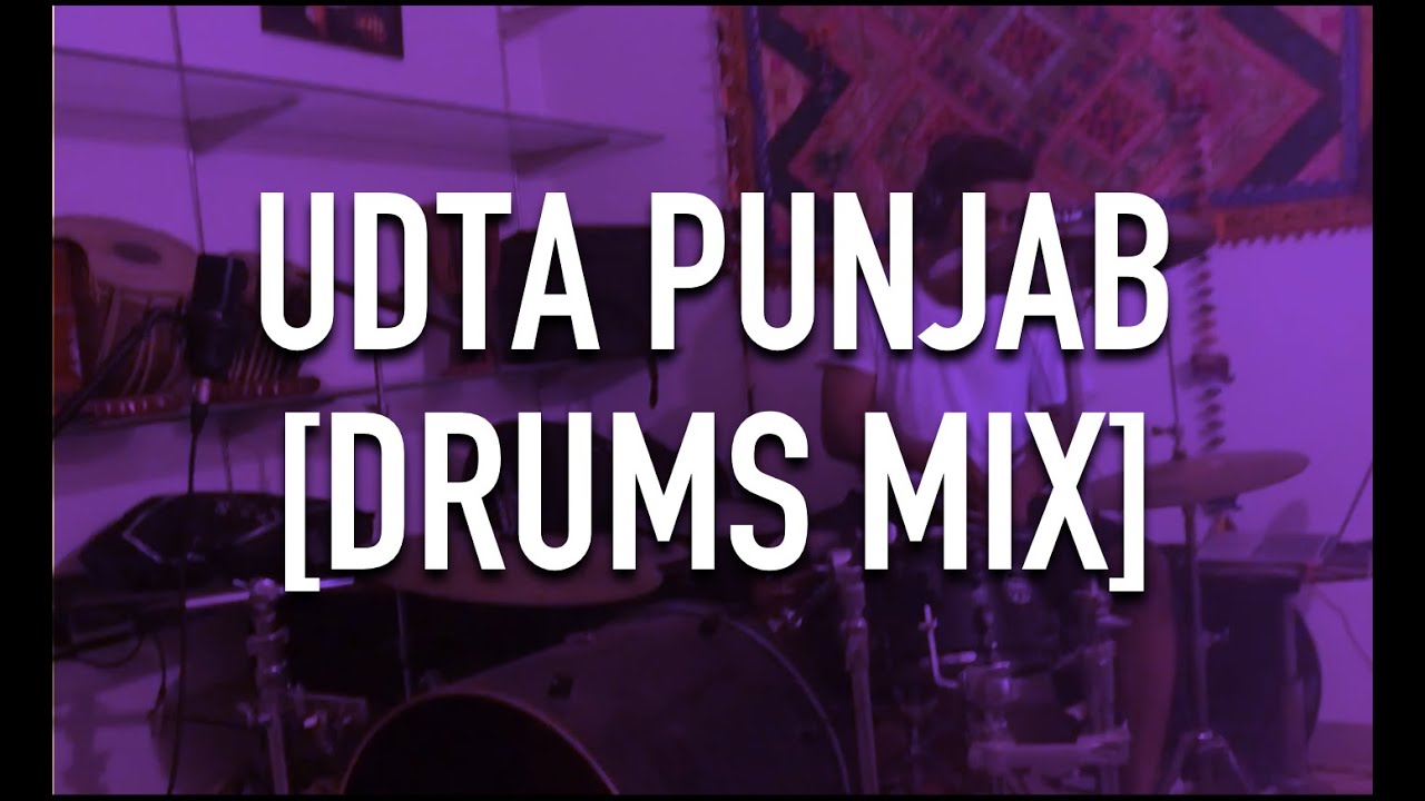 Udta Punjab | Drums Cover | Ujjwal Kumar | Amit Trivedi | Vishal Dadlani