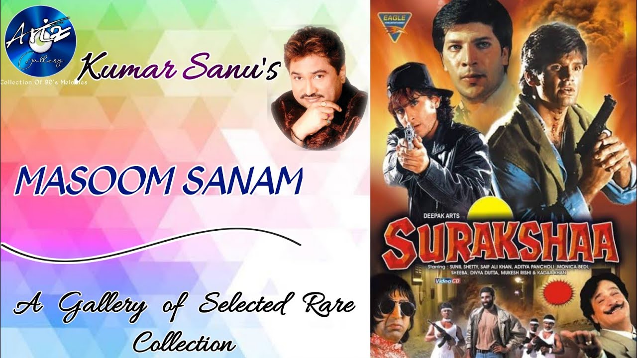 #kumarsanu MASSOM SANAM| KUMAR SANU| ALKA YAGNIK|ANU MALIK|SURAKSHA