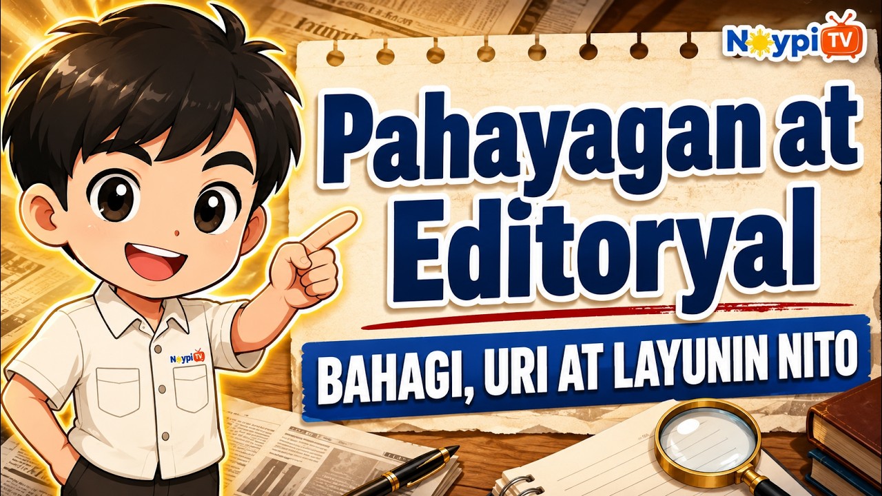 Pahayagan at Editoryal – Mga Bahagi, Uri at Layunin Nito (FIL8-Q1-W6) | NopyiTV