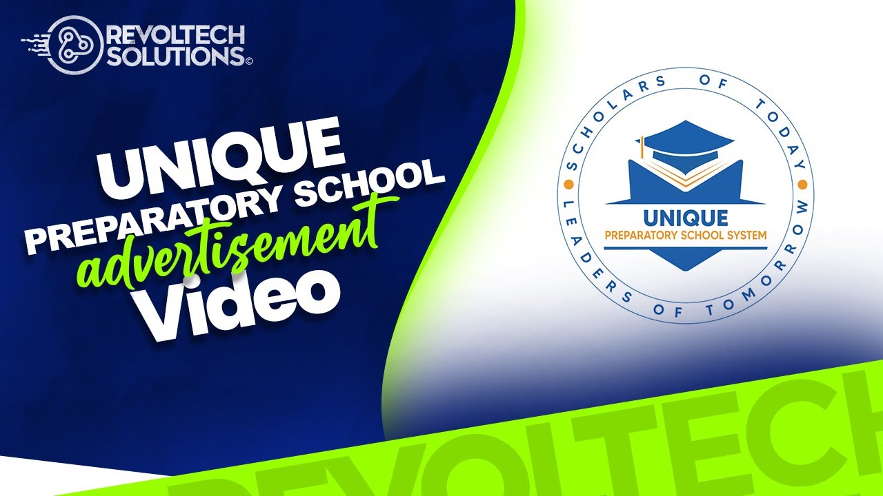 Unique Preparatory School Advertisement Video