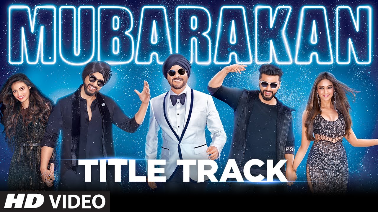 Mubarakan Title Song (Video) | Anil Kapoor | Arjun Kapoor | Ileana D&rsquo;Cruz | Athiya Shetty | Badshah