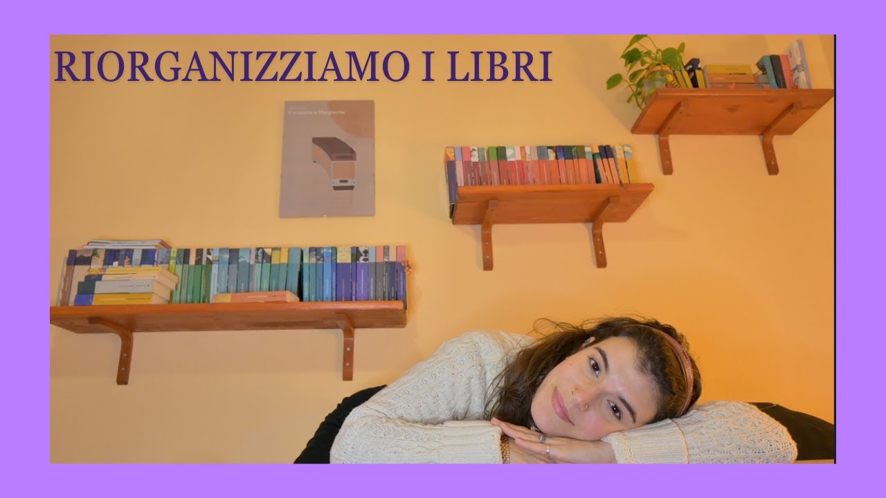 Dal caos all’ordine: riordino libri + lista di letture