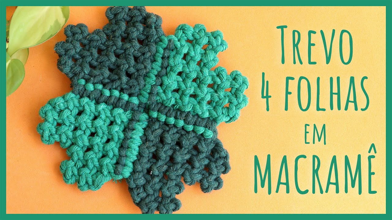 🍀 Porta-Copo em Macramê com Trevo de 4 Folhas – Tutorial Completo! 🧶