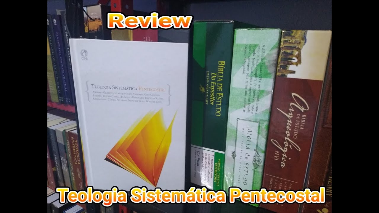 Teologia Sistemática Pentecostal