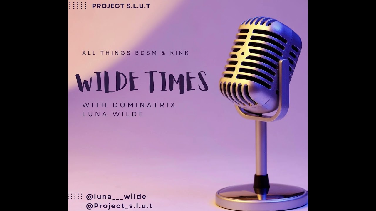 Wilde Times Podcast - A Brief History of BDSM