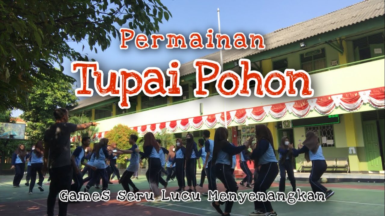 GAMES SERU PERMAINAN TUPAI POHON | PERMAINAN TANPA ALAT | PENDIDIKAN JASMANI | PHYSICAL EDUCATION
