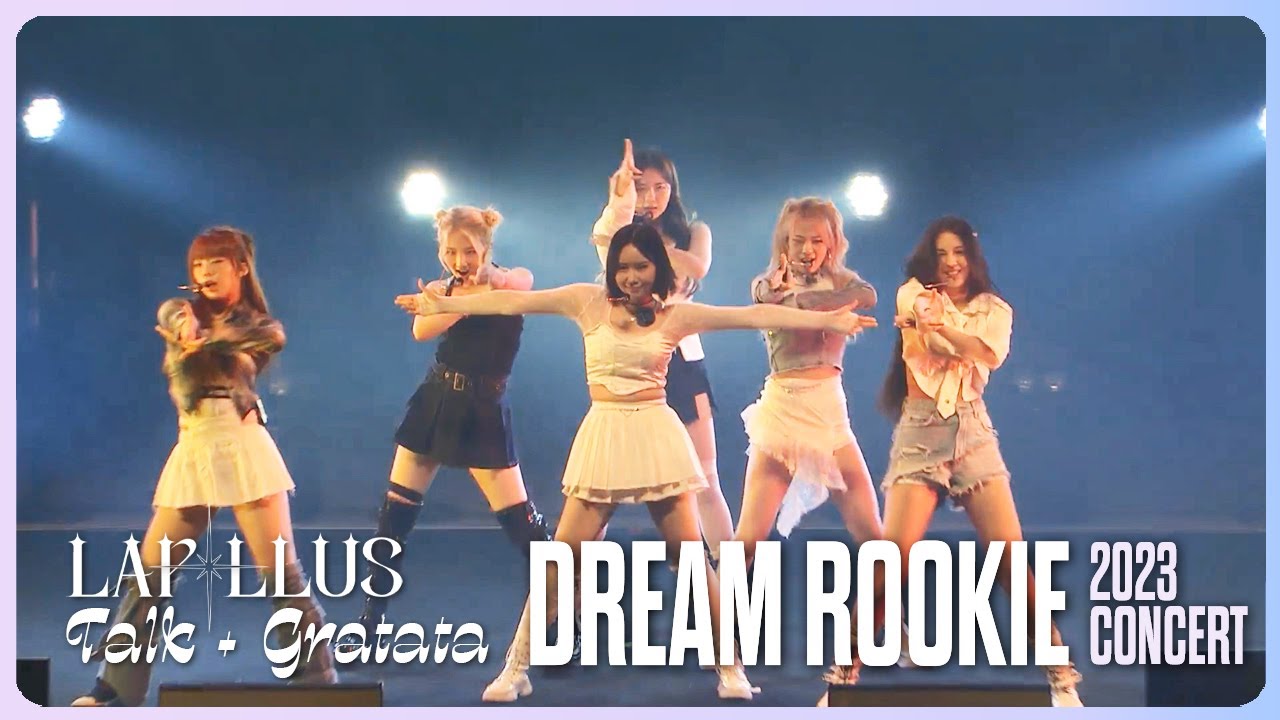 [ 2023 Dream Rookie Concert ] Lapillus - Talk with Fans Pt. 1 + GRATATA Performance
