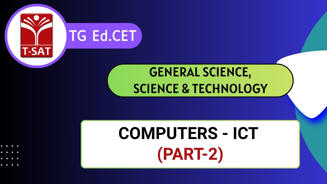 TG Ed.CET | General Science - Science & Technology - Computers - ICT (Part-2) | T-SAT