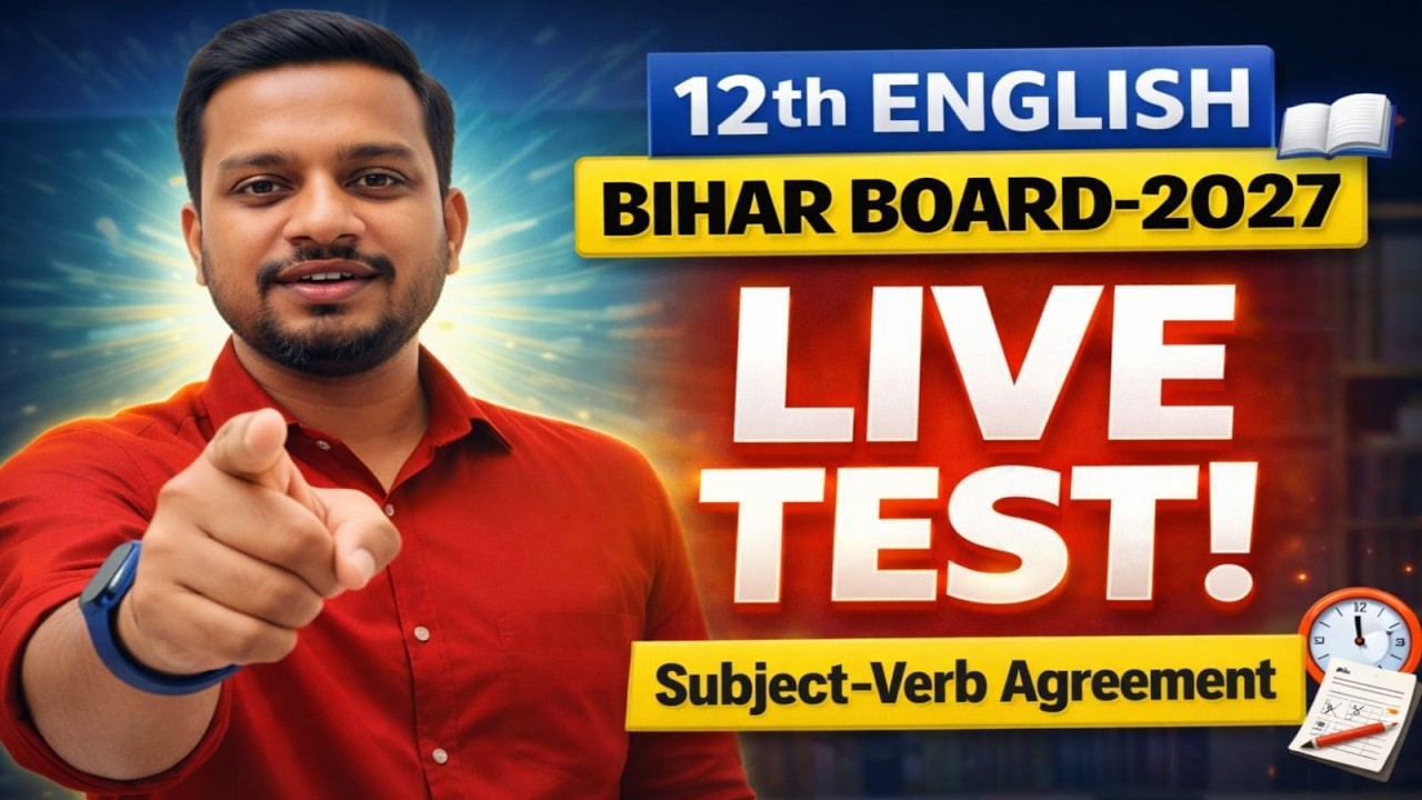 Subject Verb Agreement | LIVE TEST | Class 12 English Bihar Board | Sc Classes