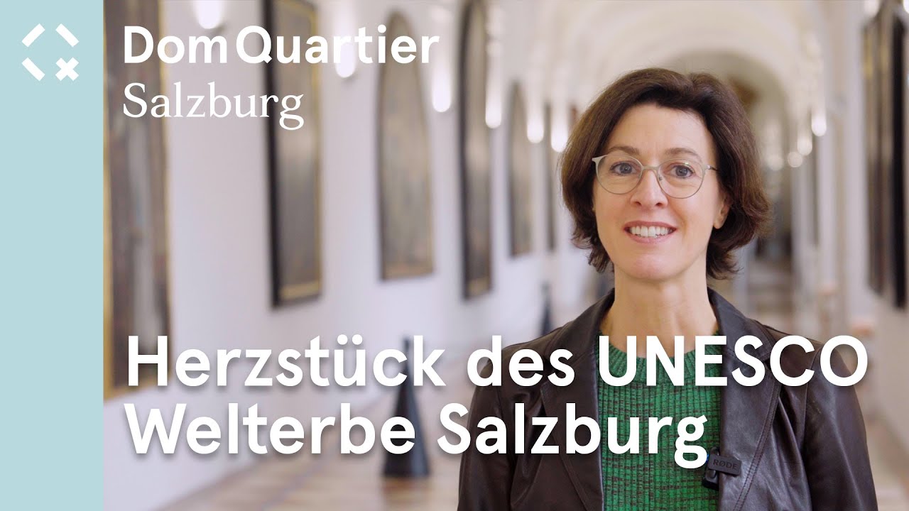 Das DomQuartier als Herzstück des UNESCO-Welterbes Salzburg