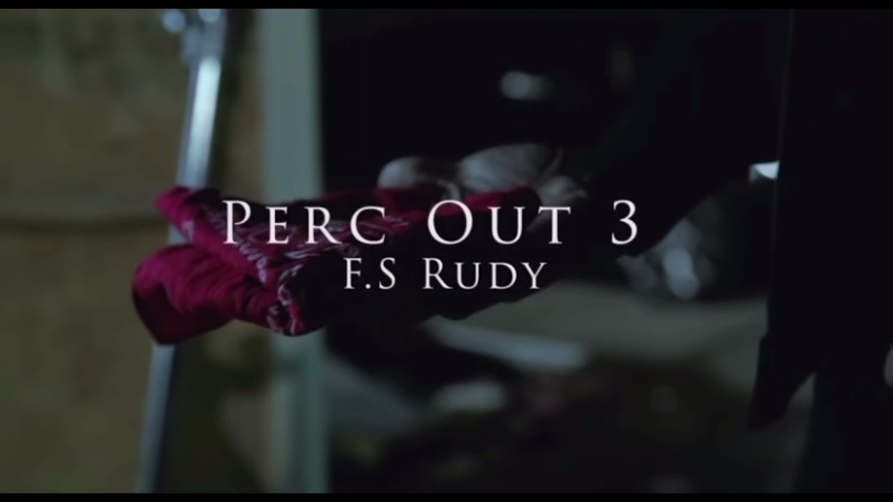 fs rudy - perc out 3 slowed