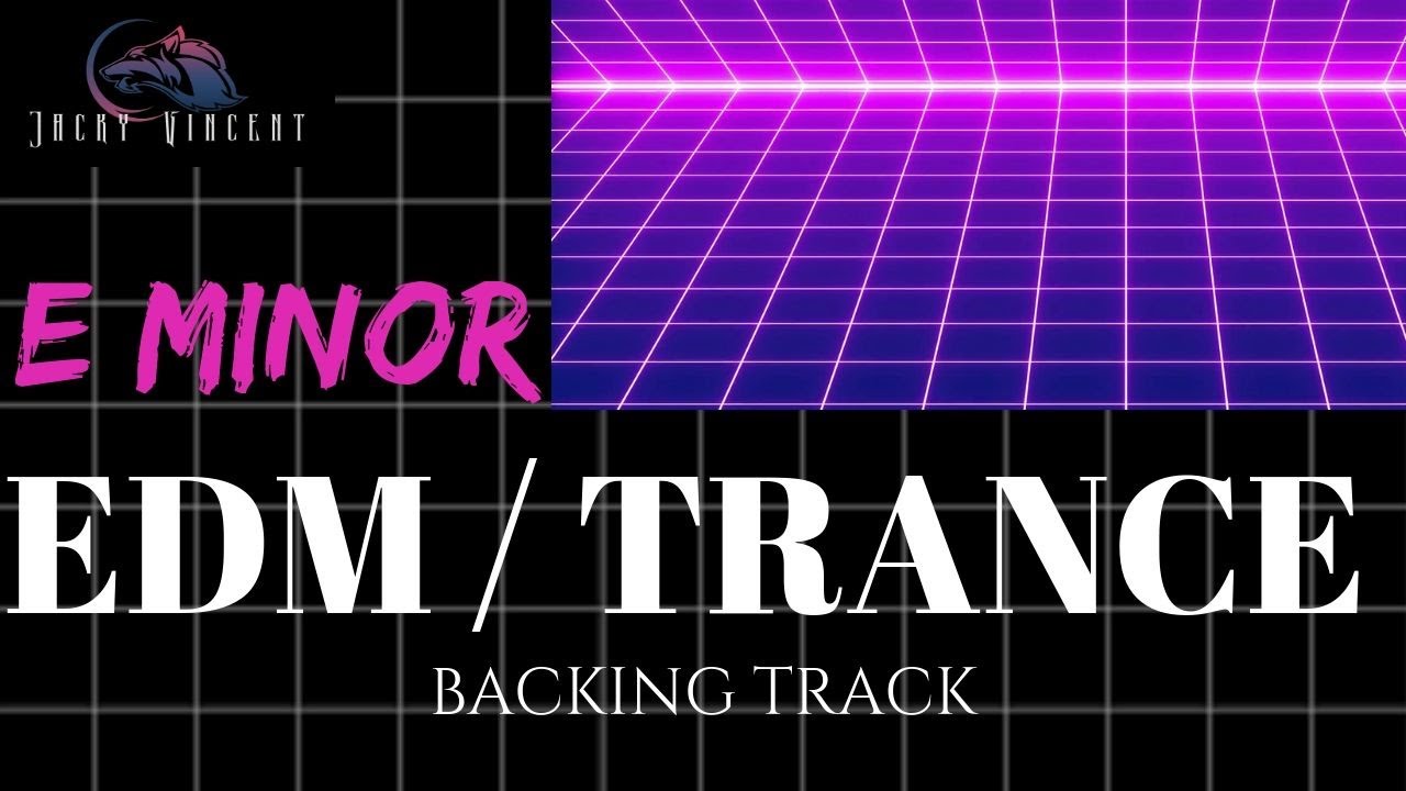 E Minor EDM / Trance / Techno / Electronic Backing Track