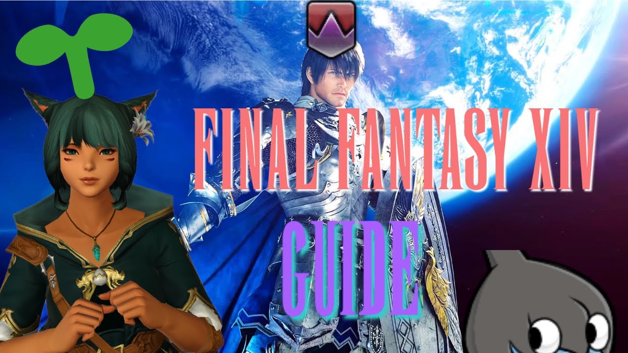 Tips and Other Things I Wish I knew When I Was a Sprout in Final Fantasy 14 (Beginner guide)