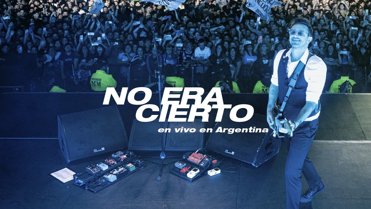 No Te Va Gustar - No Era Cierto (En Vivo En Argentina)