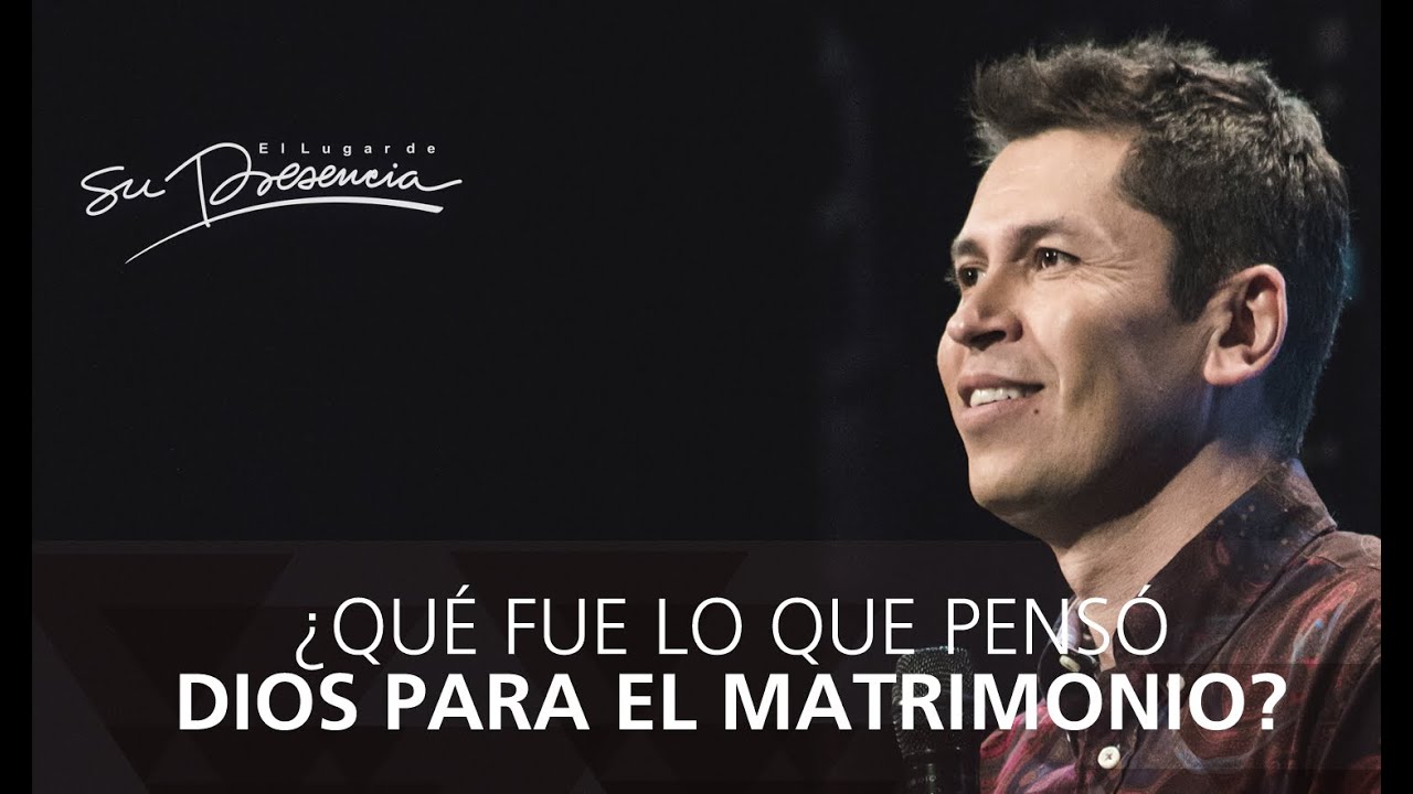 ¿Qué fue lo que pensó Dios para el matrimonio? - Carlos Olmos - 28 Diciembre 2014