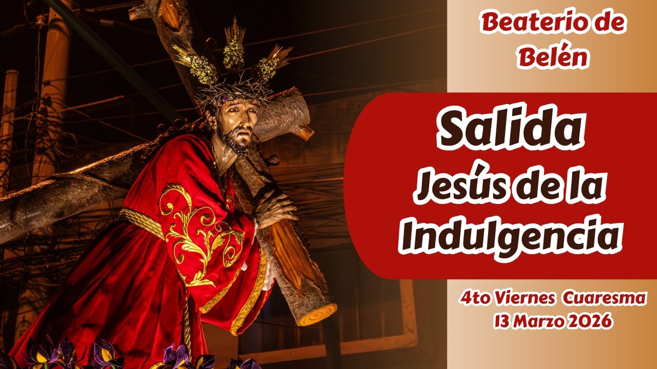 Salida Procesión de Vía Crucis Jesús de la Indulgencia Beaterio de Belén | Cuaresma 2026
